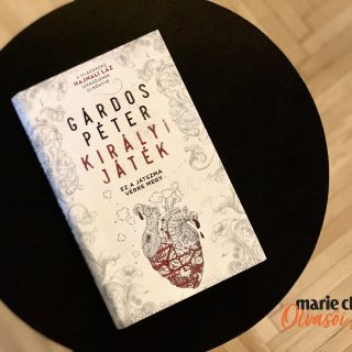Marie Claire Olvasói Klub – Gárdos Péter: Királyi játék