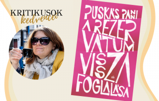 Kritikusok kedvencei: Deczki Sarolta Puskás Panni A rezervátum visszafoglalása című könyvét ajánlja