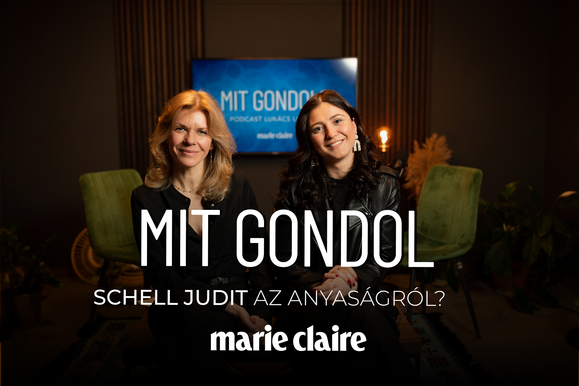 Schell Judit Mit gondol? podcast