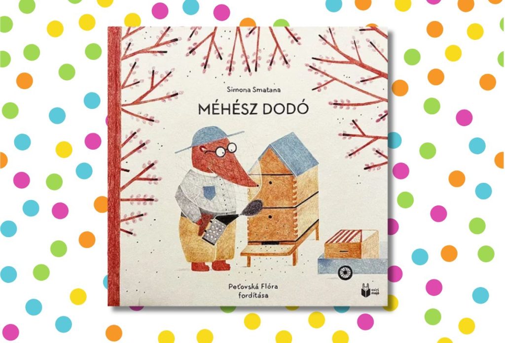 Simona Smetana: Méhész Dodó