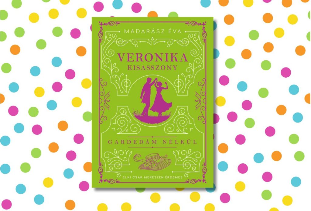 Madarász Éva: Veronika kisasszony
