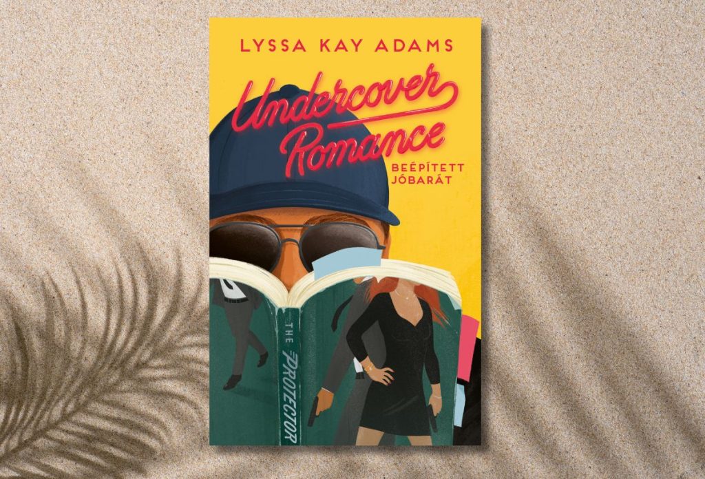 Lyssa Kay Adams: Undercover Romance - Beépített jóbarát