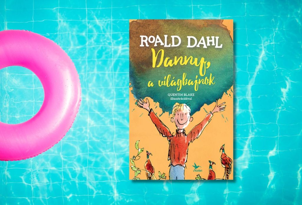 Roald Dahl: Danny, a világbajnok