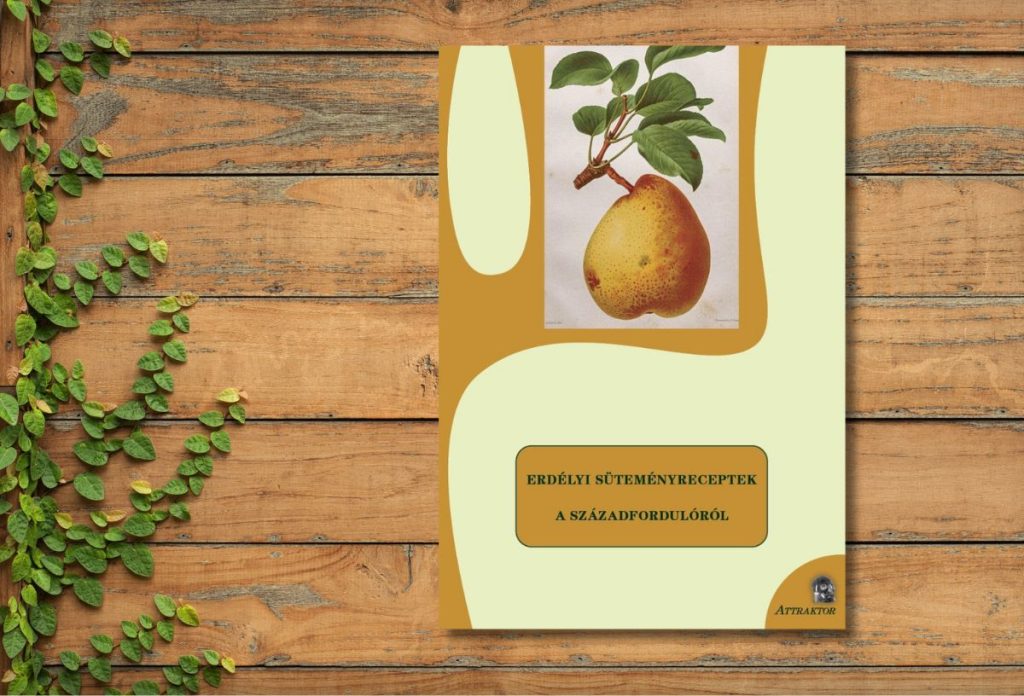 Erdélyi süteményreceptek a századfordulóról