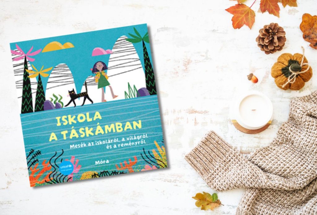 Kertész Edina-Lackfi János: Iskola a táskámban