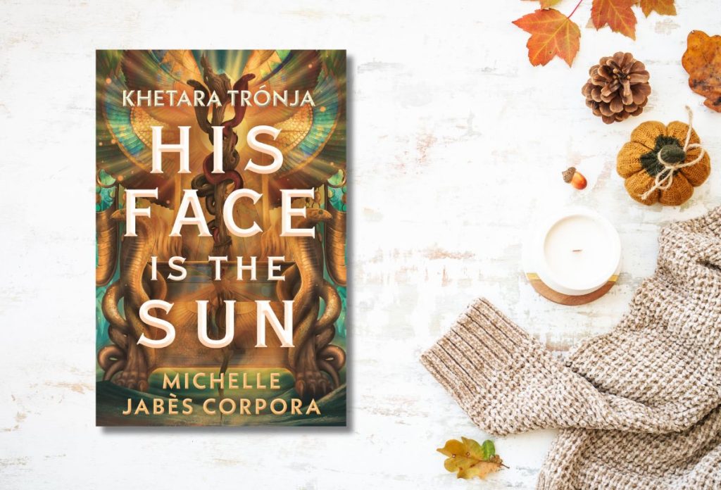 Michelle Jabes Corpora: His Face in the Sun - Khetara trónja