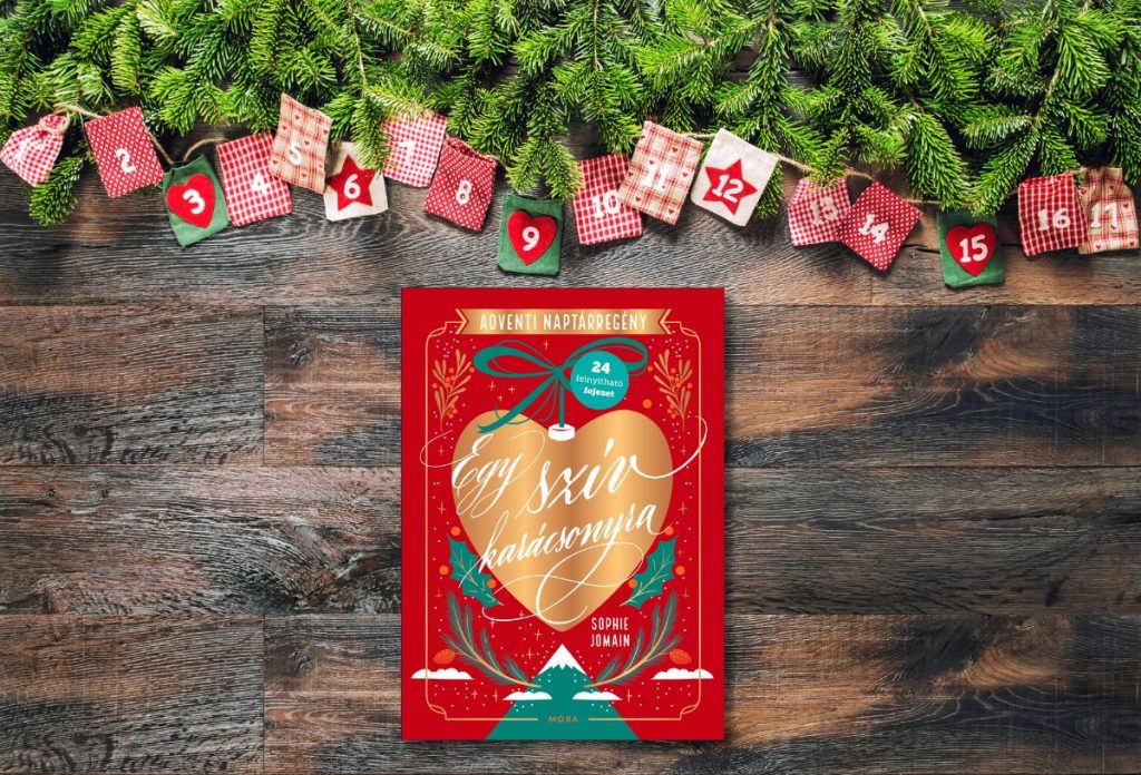 Sophie Jomaine: Egy szív karácsonyra - Adventi naptárregény