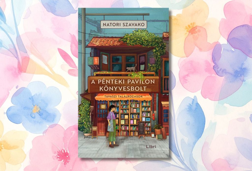 nonapi-konyvajanlo-penteki-pavilon-konyvesbolt | Marie Claire Natori Szavako: A Pénteki Pavilon könyvesbolt