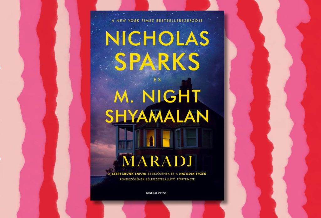 Nicholas Sparks - M. Night Shyamalan: Maradj