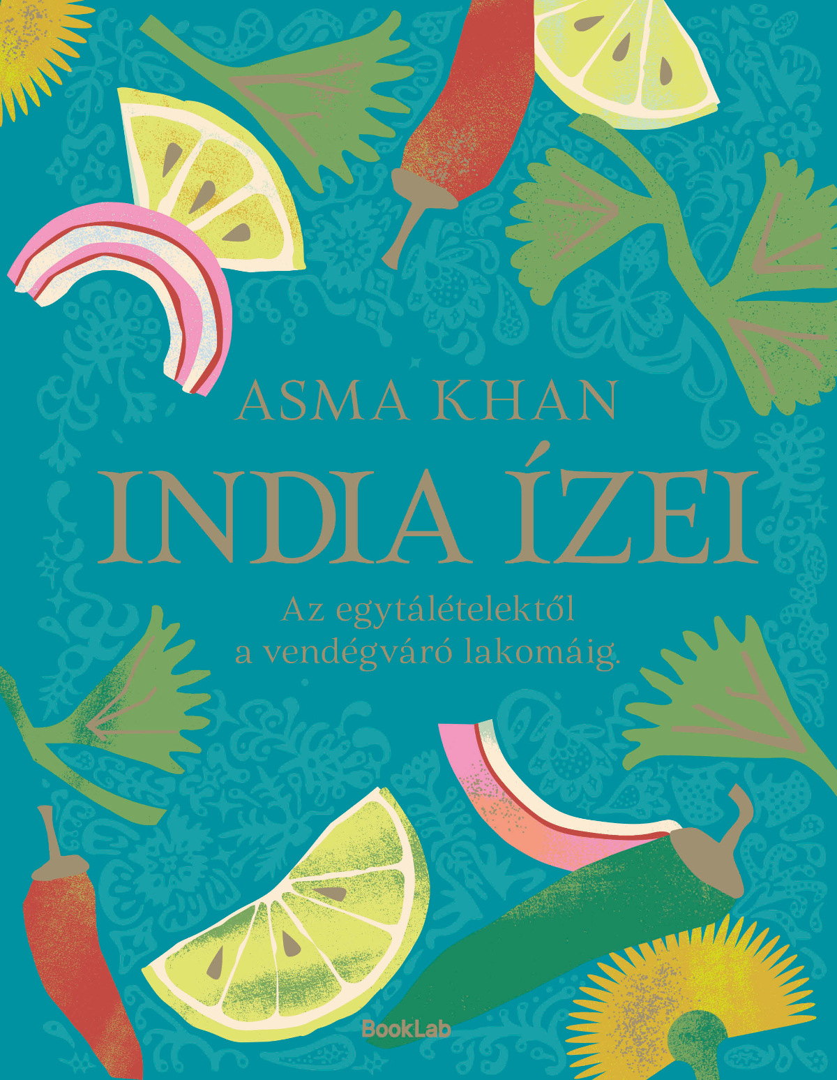 Az India ízei a Booklab gondozásában jelent meg