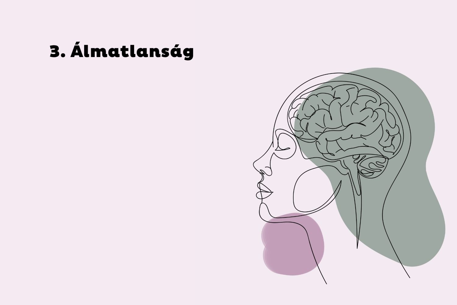 3. Álmatlanság | Marie Claire Rózsaszín háttér, vonalas grafika női profillal, agy ábrázolásával, zöld és mályvaszínű folttal