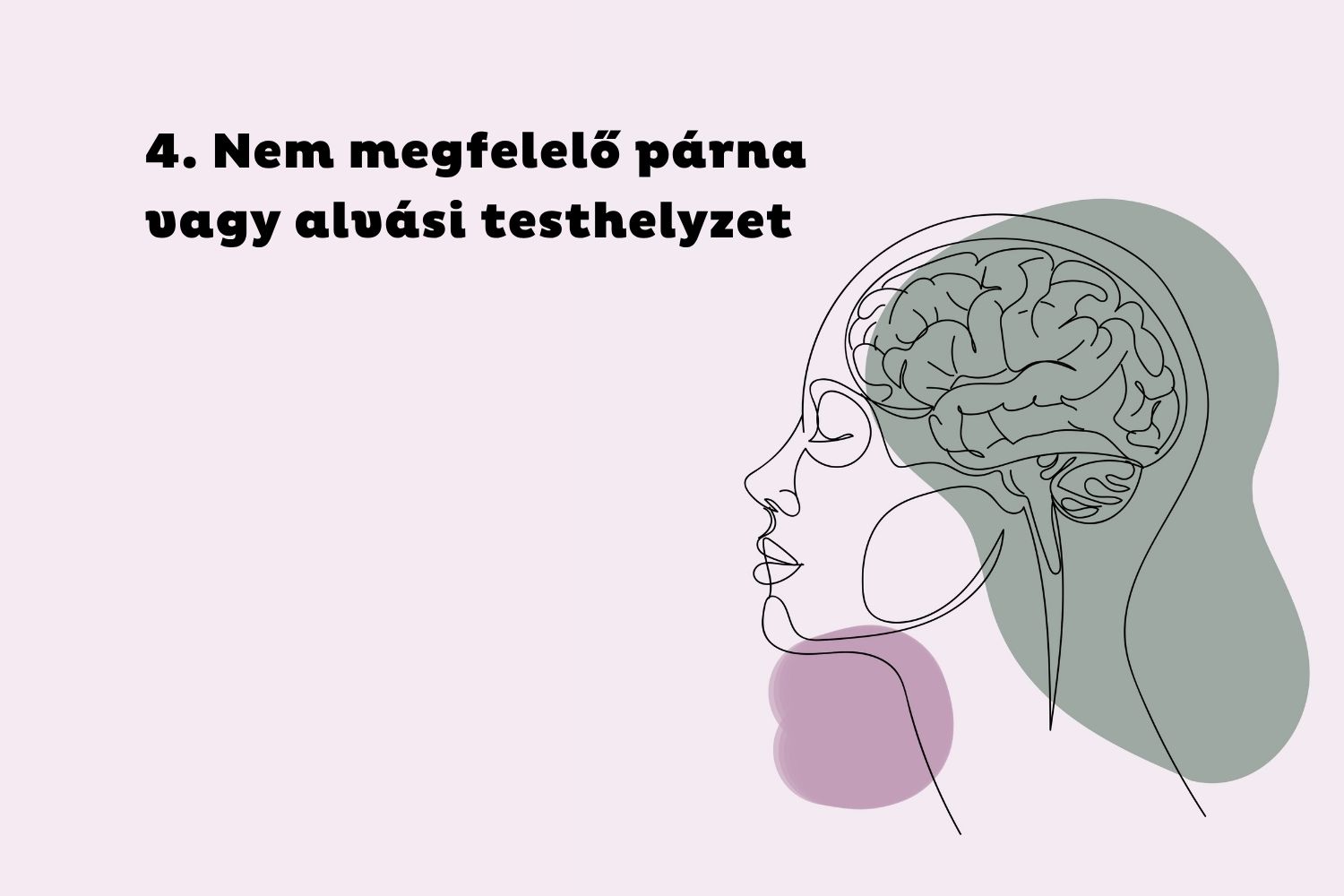 4. Nem megfelelő párna vagy alvási testhelyzet | Marie Claire Rózsaszín háttér, vonalas grafika női profillal, agy ábrázolásával, zöld és mályvaszínű folttal