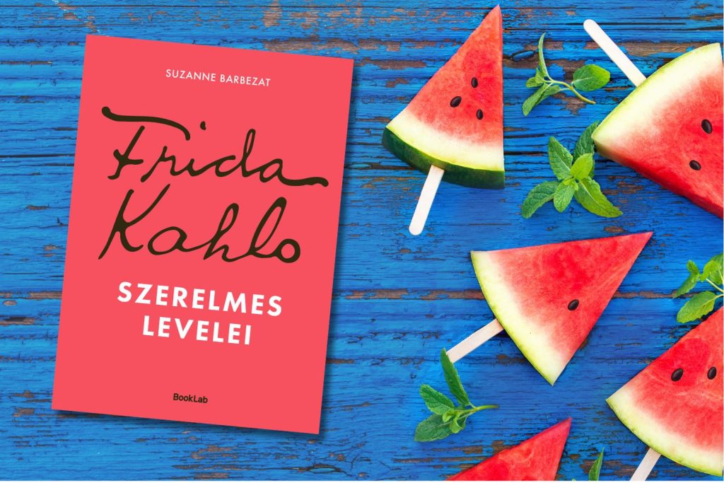 Suzanne Barbezat: Frida Kahlo szerelmes levelei