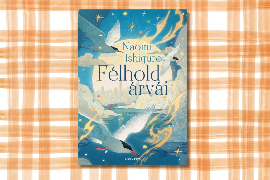 konyvfesztival-2026-szepirodalom-ishiguro | Marie Claire Naomi Ishiguro: Félhold árvái