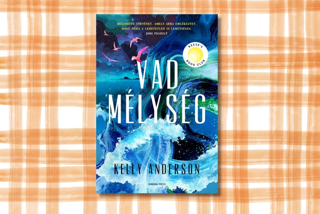 konyvfesztival-2026-szepirodalom-vad-melyseg | Marie Claire Kelly Anderson: Vad mélység